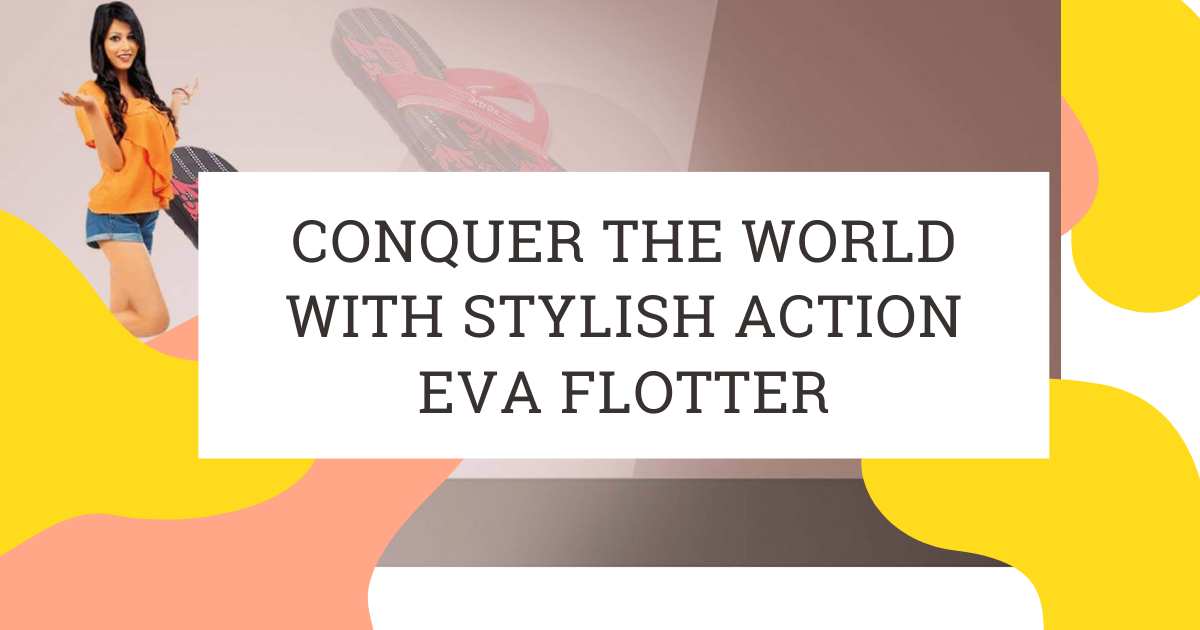 Conquer the world with stylish Action Eva Flotter
